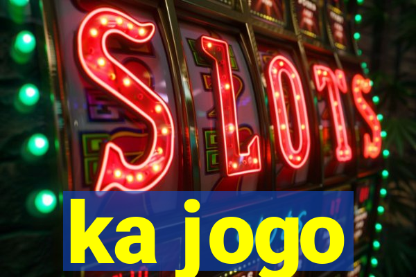 ka jogo